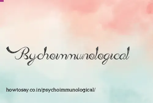 Psychoimmunological