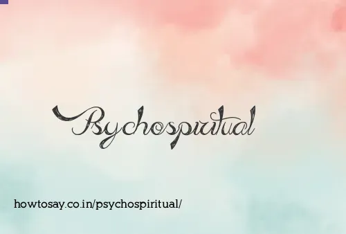Psychospiritual