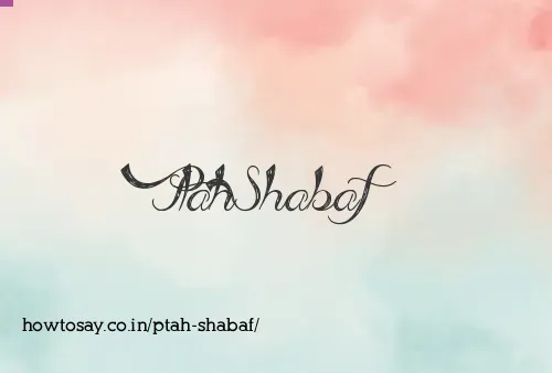 Ptah Shabaf