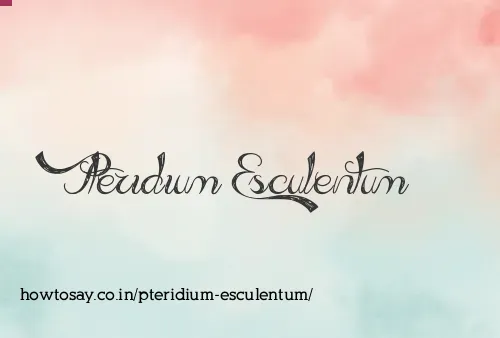 Pteridium Esculentum