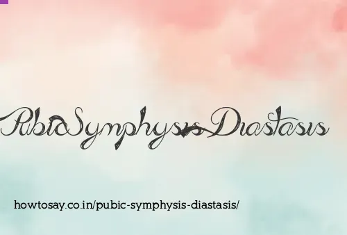 Pubic Symphysis Diastasis