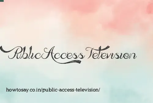 Public Access Television