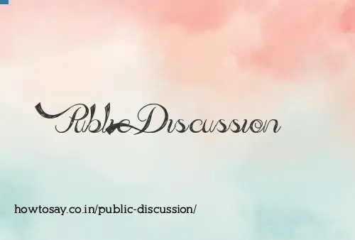 Public Discussion