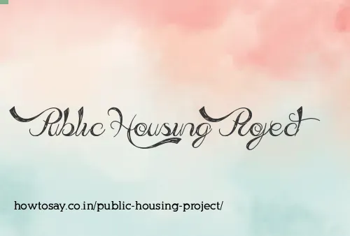 Public Housing Project