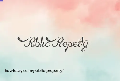 Public Property