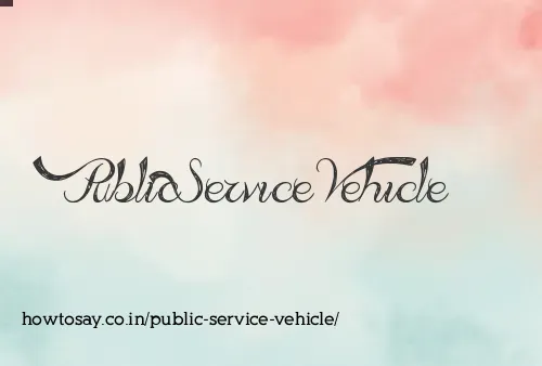 Public Service Vehicle