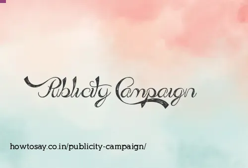 Publicity Campaign