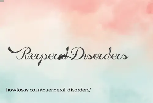 Puerperal Disorders