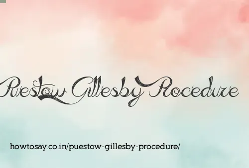 Puestow Gillesby Procedure