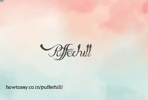 Pufferhill