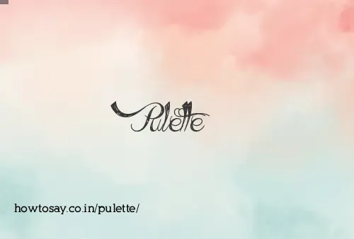 Pulette