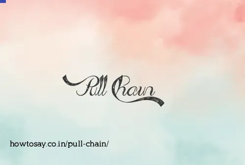 Pull Chain