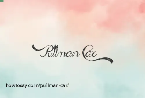 Pullman Car
