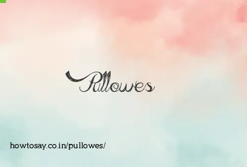 Pullowes