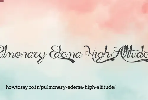 Pulmonary Edema High Altitude