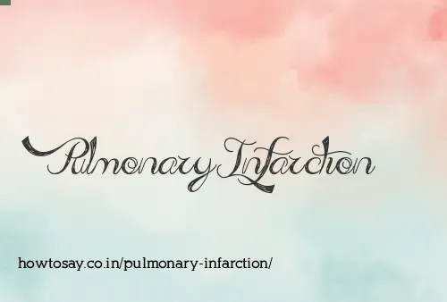 Pulmonary Infarction