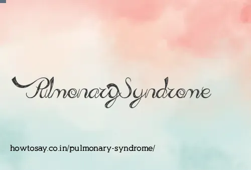 Pulmonary Syndrome