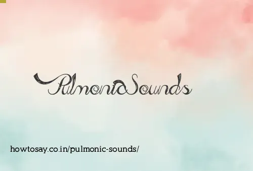 Pulmonic Sounds