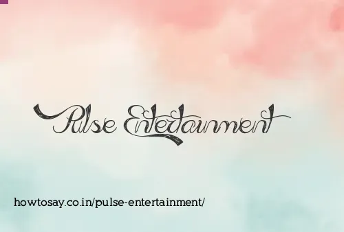 Pulse Entertainment