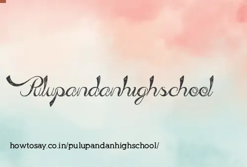 Pulupandanhighschool