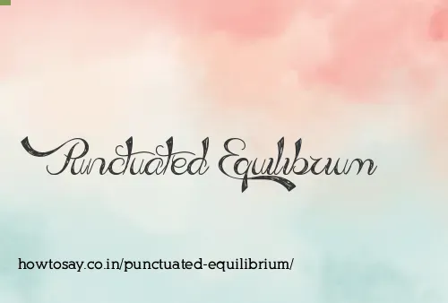 Punctuated Equilibrium