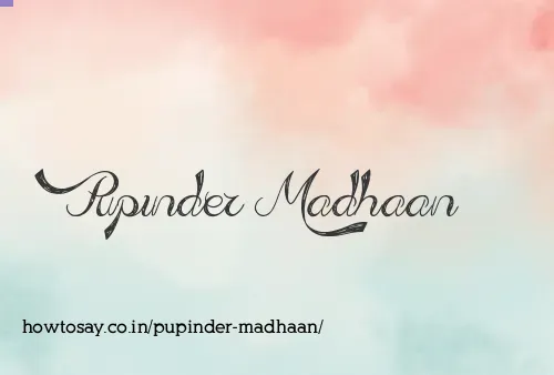 Pupinder Madhaan