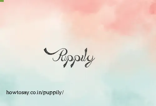 Puppily