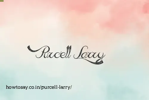 Purcell Larry