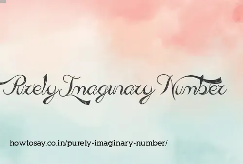 Purely Imaginary Number