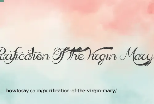 Purification Of The Virgin Mary