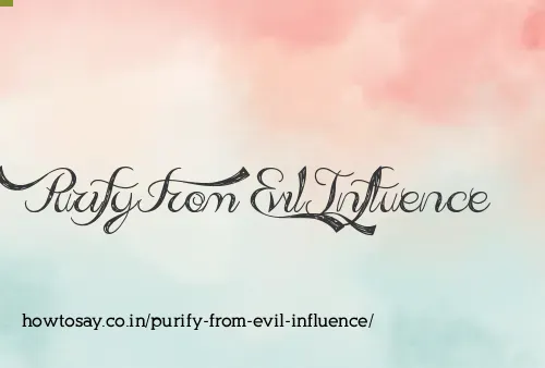 Purify From Evil Influence
