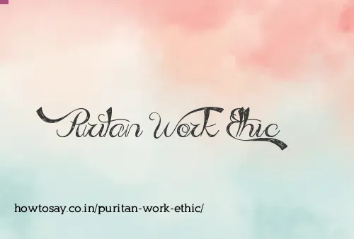 Puritan Work Ethic