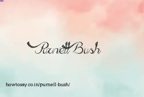 Purnell Bush