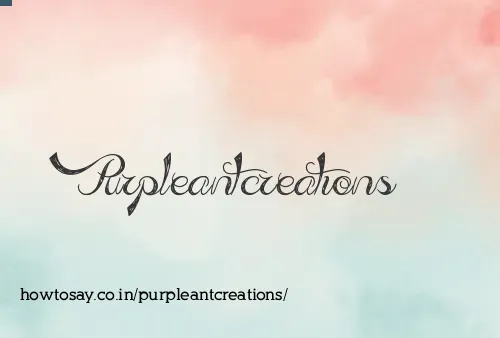 Purpleantcreations