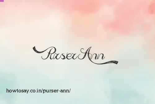 Purser Ann