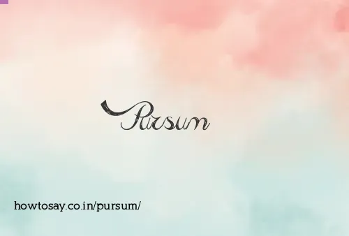 Pursum