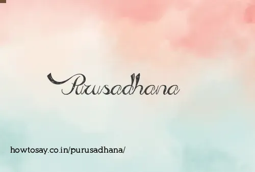 Purusadhana