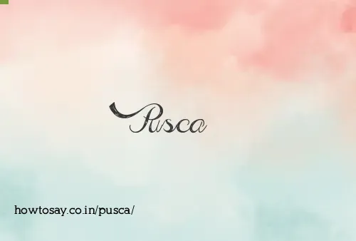 Pusca