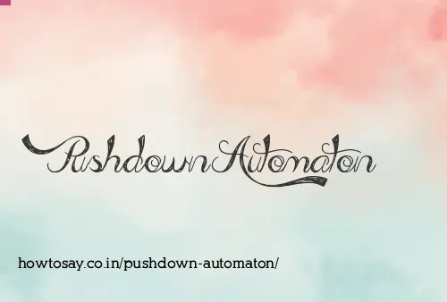 Pushdown Automaton