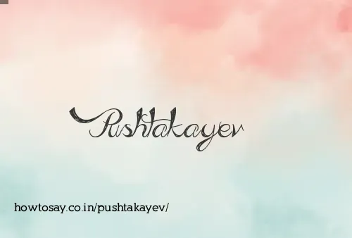 Pushtakayev