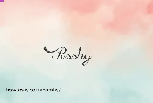 Pusshy