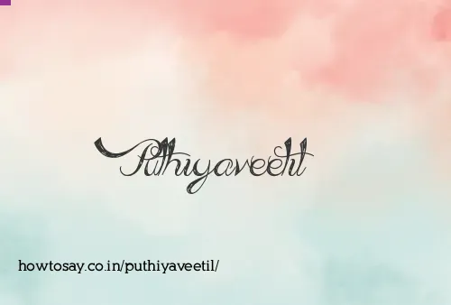 Puthiyaveetil