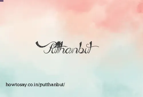 Putthanbut