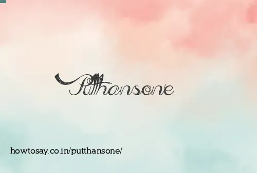 Putthansone