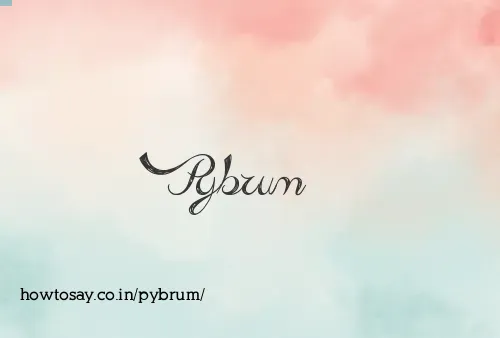 Pybrum