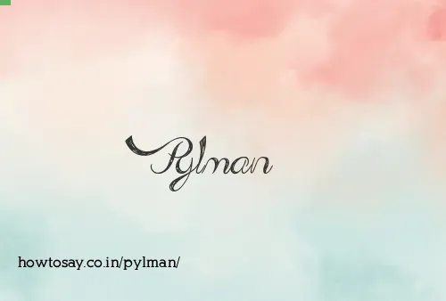 Pylman