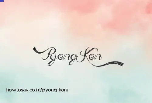 Pyong Kon