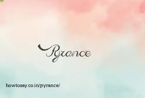 Pyrance