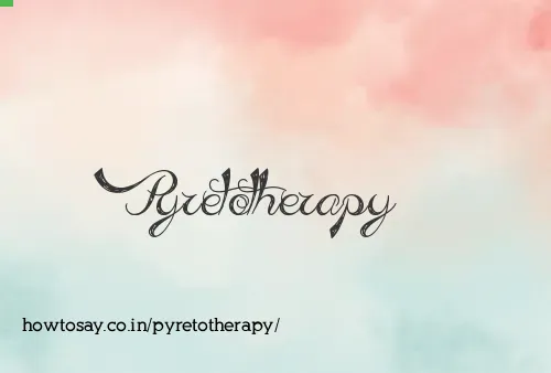 Pyretotherapy