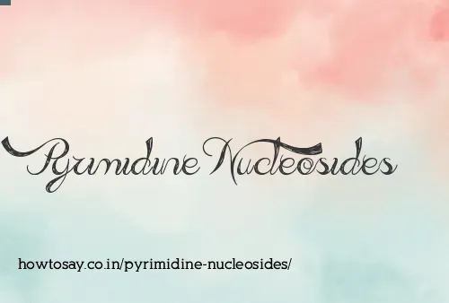 Pyrimidine Nucleosides